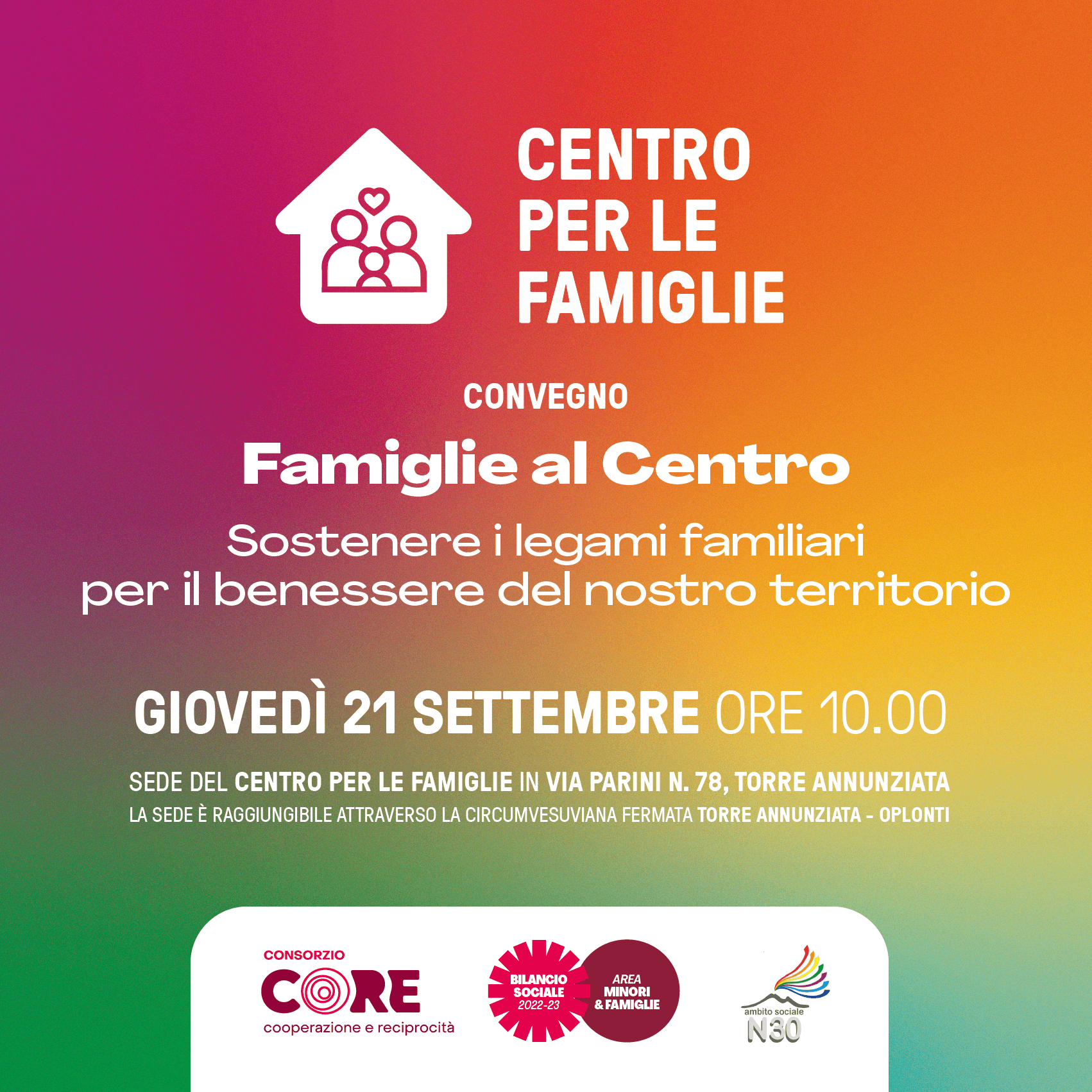 Centro per le Famiglie Ambito N30: si terrà il 21 Settembre il Convegno “Famiglie al centro”, con rilascio di crediti ECM per assistenti sociali. Iscrizioni aperte via prenotazione form.